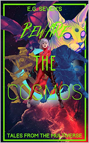 Beware the Cosmos: Tales from the Multiverse